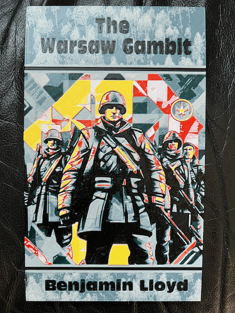 A 3D print of the book cover for The Warsaw Gambit